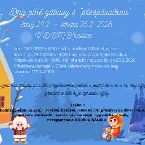 Dny plné zábavy s přespávačkou